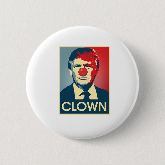Donald Trump CLOWN -- Anti-Trump 2016 - Pinback Button (Front)