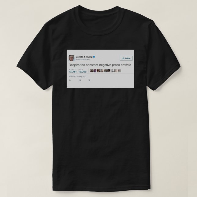 Donald Trump Covfefe Tweet T-Shirt and Sticker Ess (Design Front)