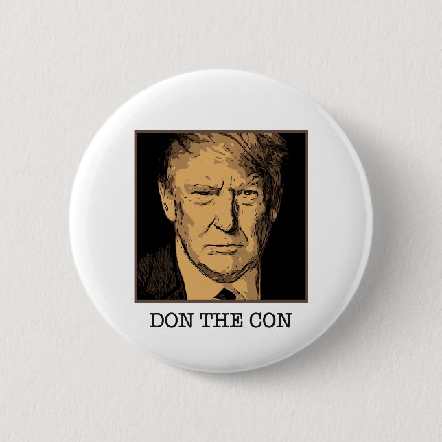 Donald Trump Don The Con Button (Front)