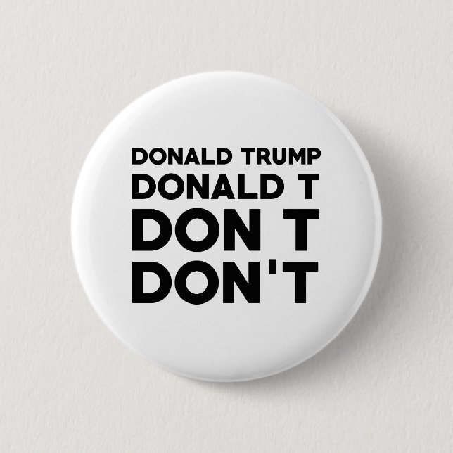 Donald Trump Don't Button (Front)