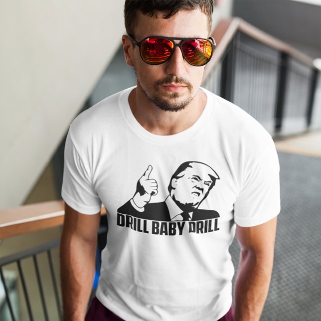 Donald Trump Drill Baby Drill T-Shirt (Creator Uploaded)