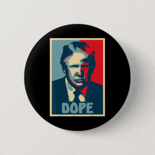 Donald Trump Drug Election Fun President Usa Button