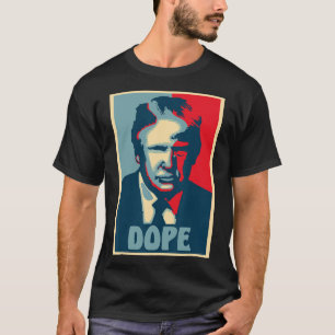 Donald Trump Drug Election Fun President Usa T-Shirt