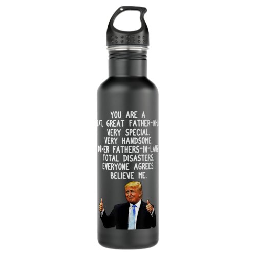 Donald Trump Father_In_Law Gag Conservative Dadpn Stainless Steel Water Bottle
