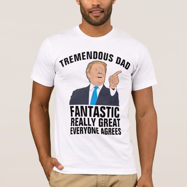 DONALD TRUMP FATHER'S DAY DAD T-SHIRTS (Front)