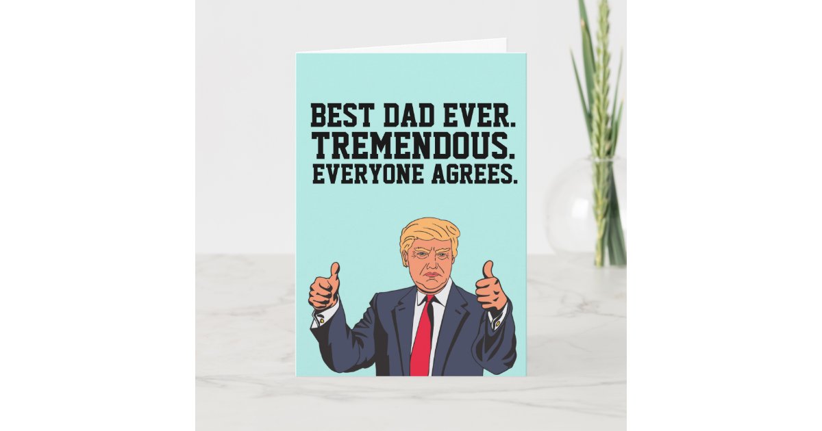 donald-trump-father-s-day-greeting-cards-zazzle