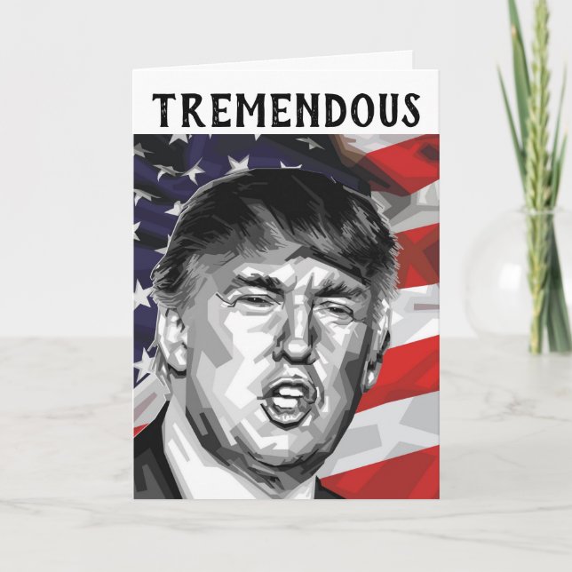 DONALD TRUMP FATHER'S DAY TREMENDOUS DAD CARD (Front)