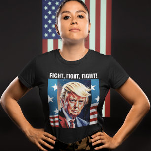 DONALD TRUMP, FIGHT, FIGHT, FIGHT 2024 T-SHIRTS