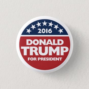 Donald Trump For President 2016 Pinback Button by digitalcult at Zazzle