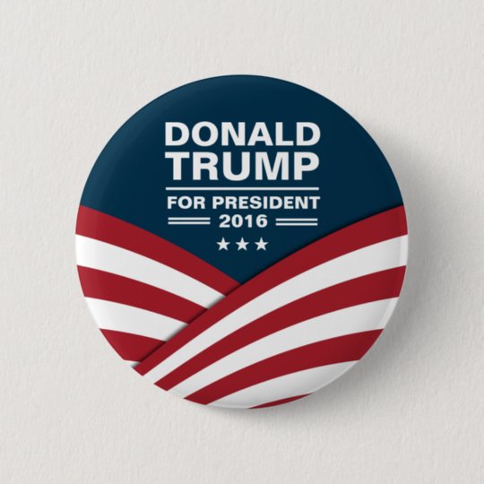 Donald Trump For President 2016 Pinback Button | Zazzle.com