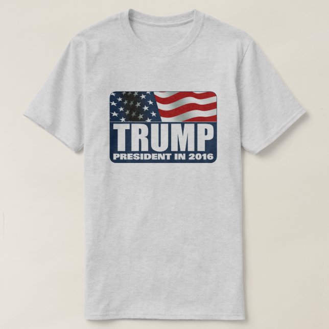 Donald Trump for President 2016 T-Shirt (Design Front)