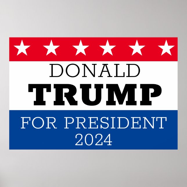 Donald Trump For President 2024 Poster (Front)