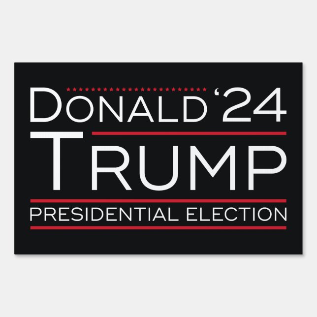 Donald Trump For President 2024 Sign (Front)