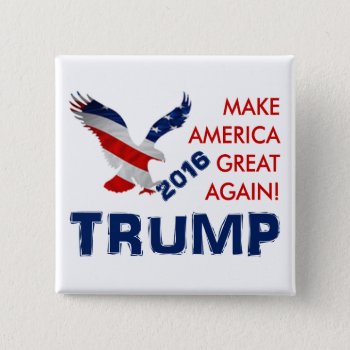 Donald Trump For President Button by EST_Design at Zazzle