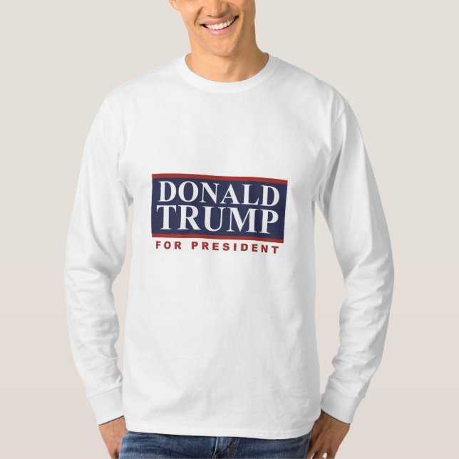 Donald Trump for President Campaign Sign 2016 T-Shirt (Front)