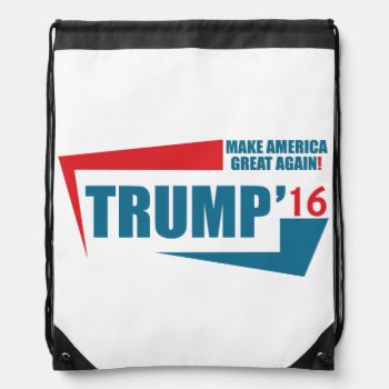 Donald Trump For President Drawstring Bag by EST_Design at Zazzle