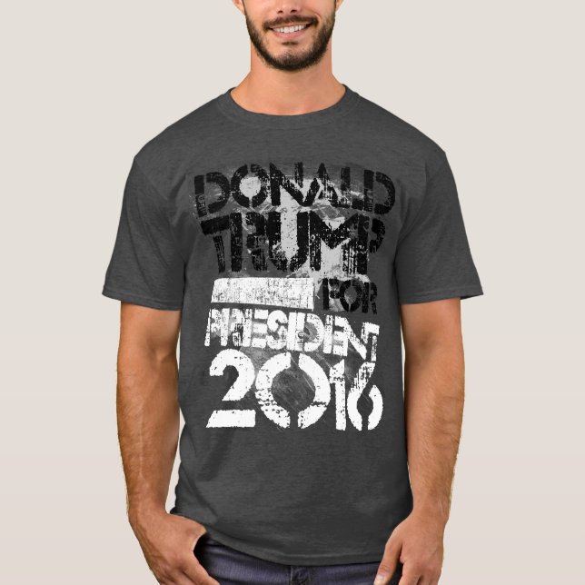 Donald Trump for President Grunge T-Shirt (Front)