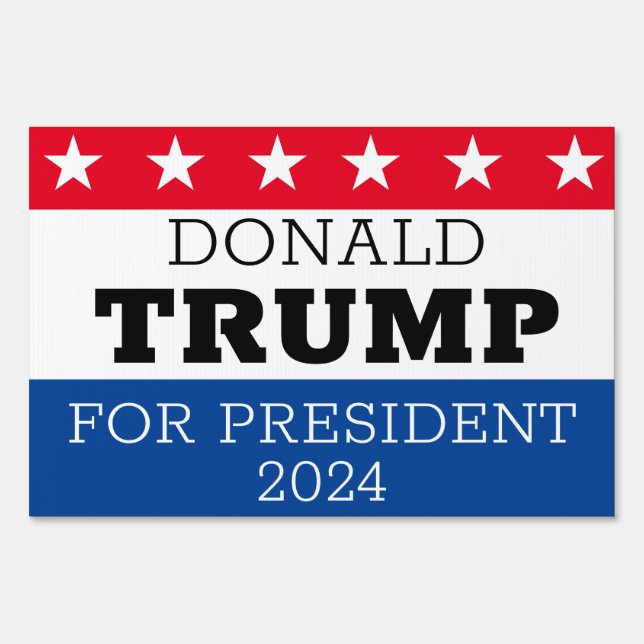 Donald Trump For President  Sign (Front)