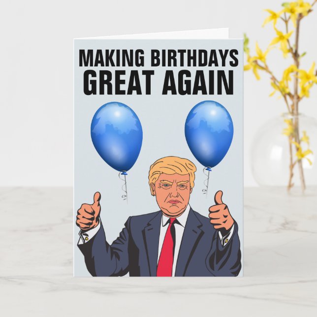 DONALD TRUMP FUNNY BIRTHDAY Greeting Cards (Yellow Flower)