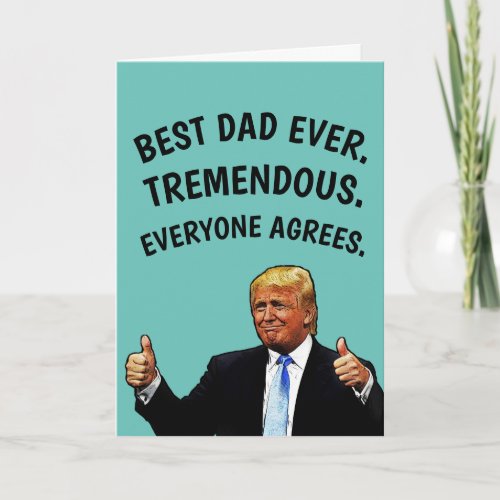 DONALD TRUMP FUNNY FATHERS DAY CARD