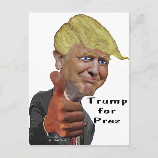 Donald Trump funny humorous product Trump for Prez Postcard (Front)