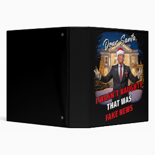 Donald Trump Funny Joke, Dear Santa, fake news 3 Ring Binder