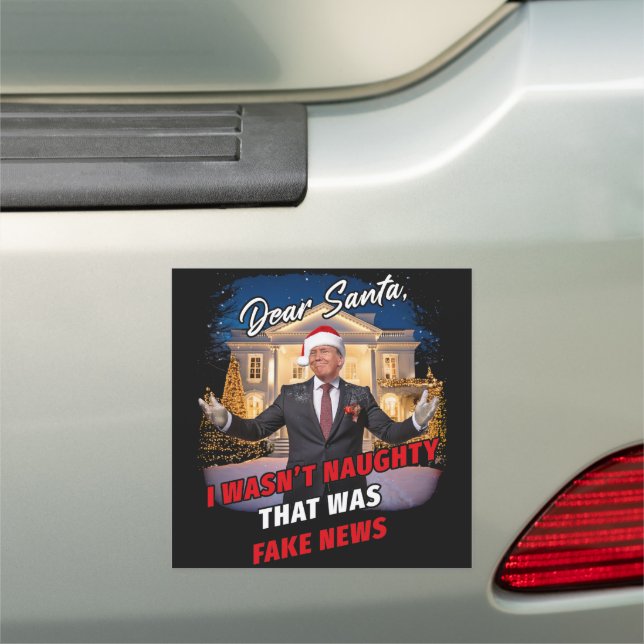 Donald Trump Funny Joke, Dear Santa, fake news Car Magnet (In Situ)