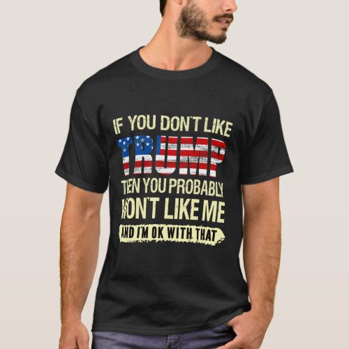 donald trump funny pro trump liberal party politic T_Shirt