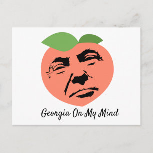 Donald Trump Georgia Tapes On My Mind Postcard