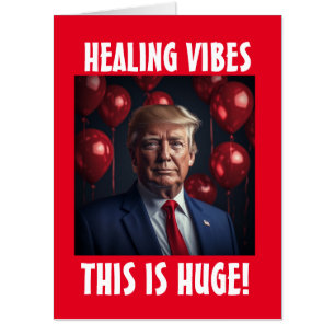 DONALD TRUMP GIANT BIG GET WELL GREETING CARD