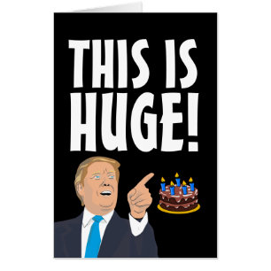 DONALD TRUMP GINAT BIG OVERSIZED BIRTHDAY CARD