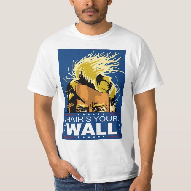 Donald Trump Hair's Your Wall Men's Basic T-Shirt (Front)