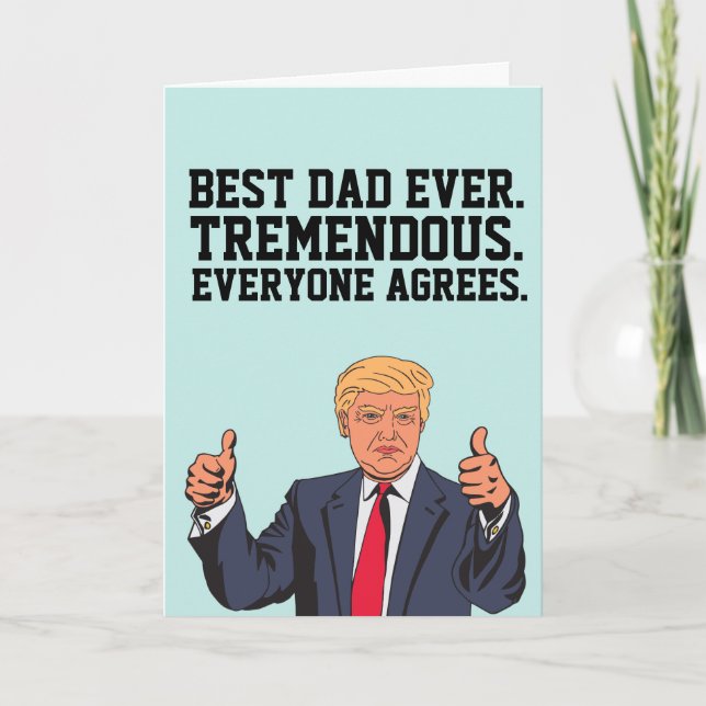 DONALD TRUMP HAPPY BIRTHDAY DAD GREETING CARDS (Front)