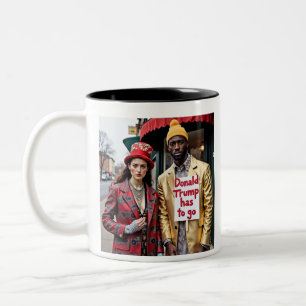 Donald Trump Has To Go Protesters Two-Tone Coffee Mug