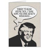 Donald Trump Health Insurance Get-Well Card (Front)