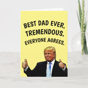 DONALD TRUMP HI CARD FOR DAD!