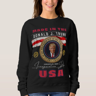 Donald Trump Inauguration Day January 20, 2025  Sweatshirt