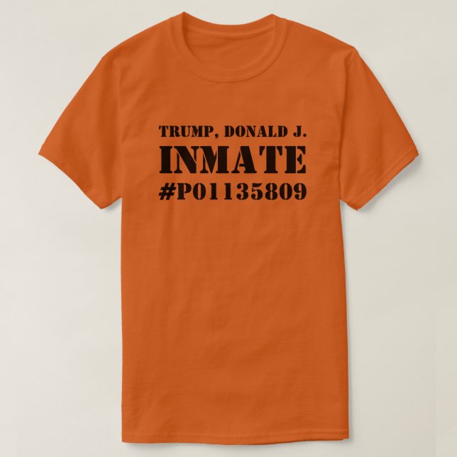 Donald Trump Inmate P01135809 T-Shirt (Design Front)