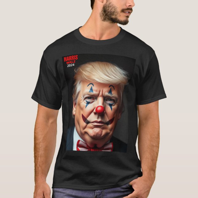 Donald Trump Is A Clown T-Shirt (Front)