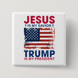Donald Trump Is My President Button