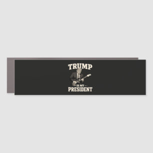 Donald Trump Is My President Car Magnet