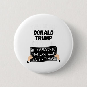 Donald Trump Jail Convict Outfit, Anti Trump For P Button