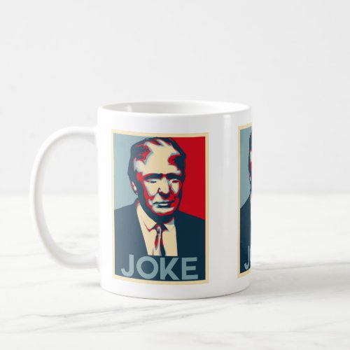 Donald Trump JOKE mug