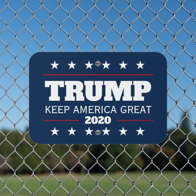 Donald Trump Keep America Great 2020 election Metal Sign (In Situ(Fence))