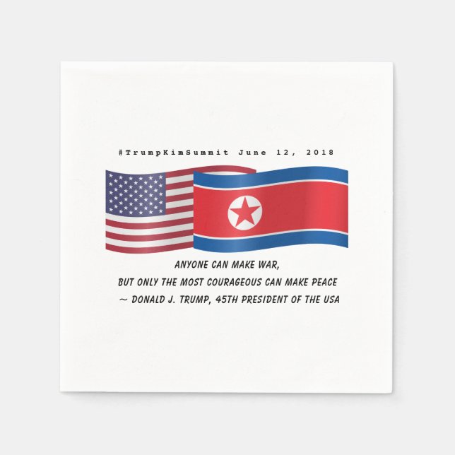 Donald Trump Kim Jong Un Historic Meeting Quote Napkins (Front)