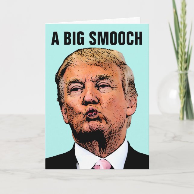 DONALD TRUMP KISS BIRTHDAY CARDS (Front)