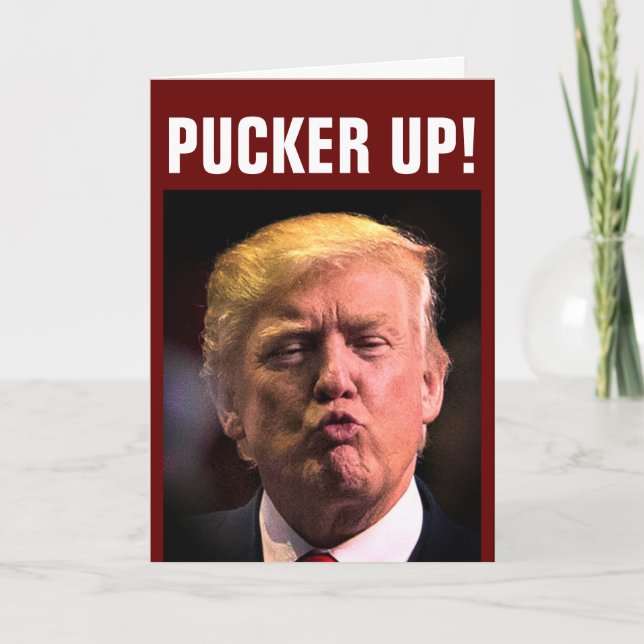 DONALD TRUMP KISS BIRTHDAY CARDS FUNNY (Front)
