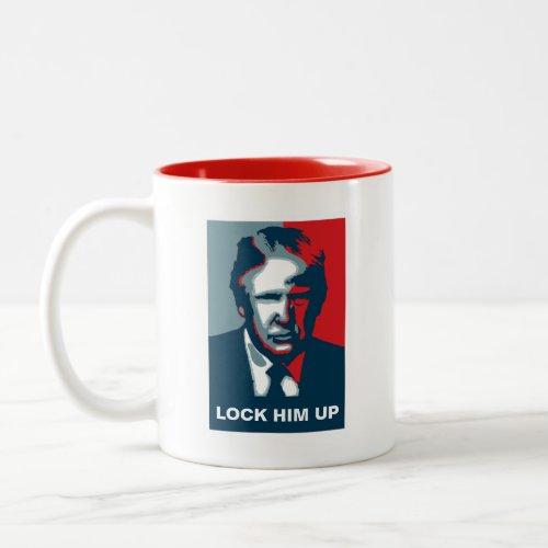 Donald Trump LOCK HIM UP Two_Tone Coffee Mug