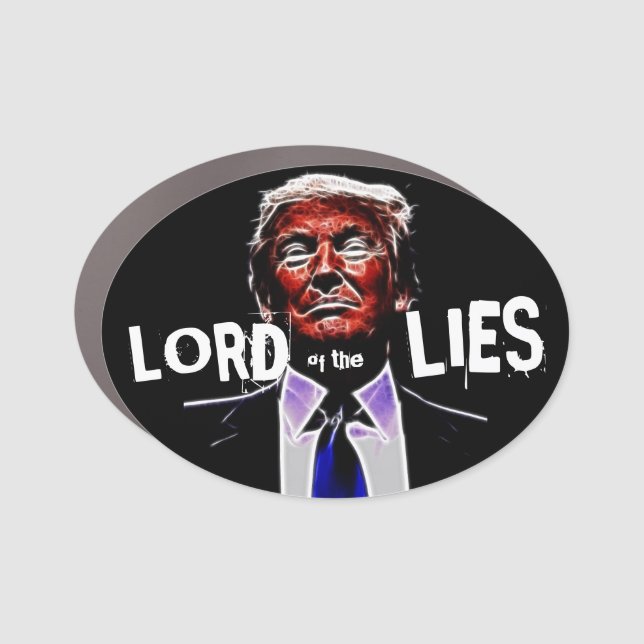 Donald Trump "Lord of the Lies" Car Magnet (Front)
