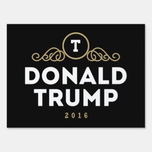 Donald Trump Luxury Yard Sign